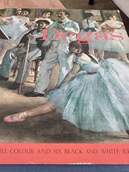 Hardcover Degas: Forty-eight paintings in full colour and six black and white illustrations Book