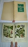  Bestell.Nr. 12312Giftpflanzen unserer Heimat (Weberschiffchen-Bücherei Nr. 16)