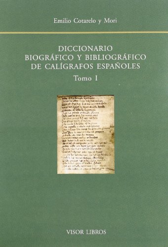 DICCIONARIO BIOGRAFICO Y BIBLIOGRAFICO DE CALIGRAFOS ESPA?OL