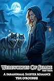Werewolves of Shade (Part Four) (Beautiful Immortals Series Book 4)