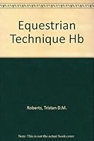 Equestrian Technique 0851315550 Book Cover
