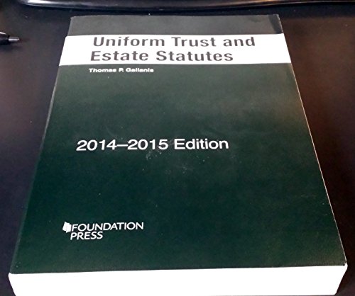 Uniform Trust and Estate Statutes (Selected Statutes)