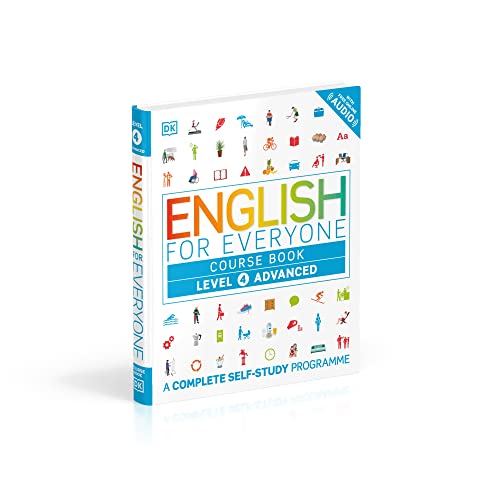 English for Everyone Course Book Level 4 Advanced: A Complete Self-Study Programme