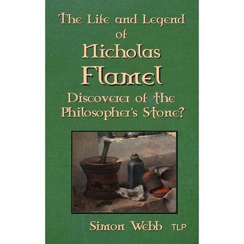 The Life and Legend of Nicholas Flamel Audiolibro Por Simon Webb arte de portada