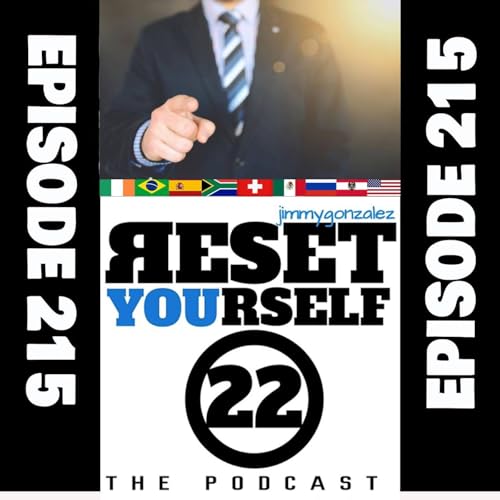 The Reset Yourself 22 Podcast (Episode 215) "Who is laughing at YOU?"