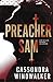 Preacher Sam: A Sam Geisler, Murder Whisperer Prequel