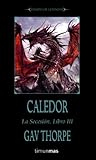 Caledor: La Secesión. Libro III: 1 (NO Warhammer)