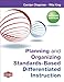 Planning and Organizing Standards-Based Differentiated Instruction