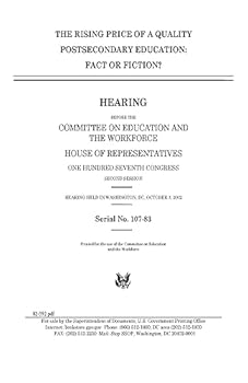 Paperback The rising price of a quality postsecondary education: fact or fiction? Book