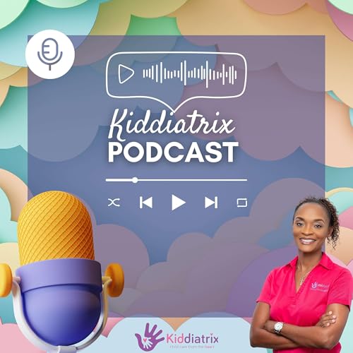 The Kiddiatrix Podcast Podcast Por Dr Ayana Remy arte de portada