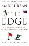  The Edge: Is the Military Dominance of the West Coming to an End? (English Edition)