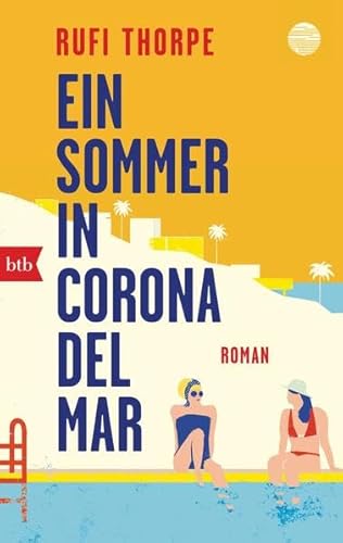 Ein Sommer in Corona del Mar: Roman für 4,93 EUR (-51%) statt 9,99 EUR bei amazon.de Bild: Ein Sommer in Corona del Mar: Roman für 4,93 EUR (-51%) statt 9,99 EUR bei amazon.de