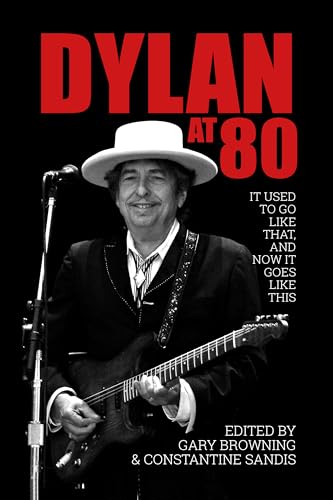Dylan at 80 edition de reference pour collectionneur de biographie - 2
