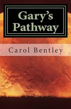 Paperback Gary's Pathway: A history of the Bentleys and Workmans Book