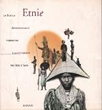  Etnie: la scuola, antropologica, fiorentina e la fotografia