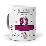mundohuevo Taza Ya Tienes 92 y no los aparentas. Cerámica AAA - 350 ml.