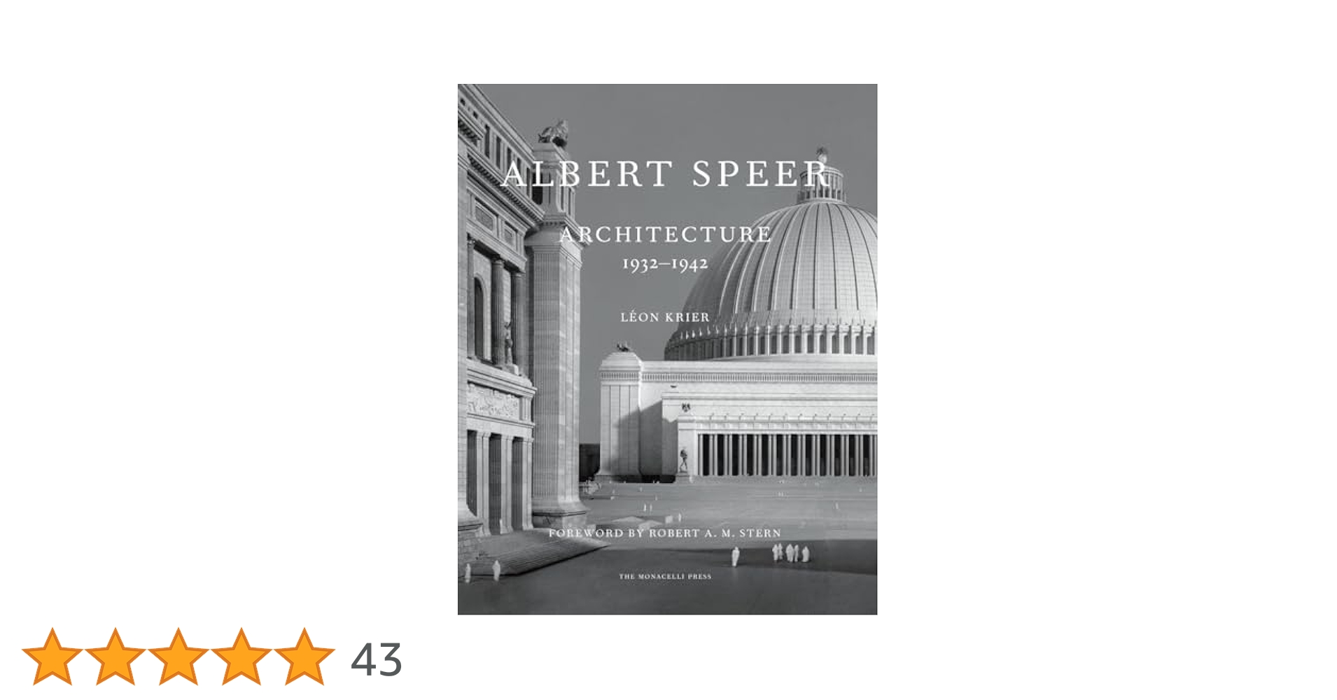 Albert Speer: Architecture 1932-1942 : Krier, Leon, Stern