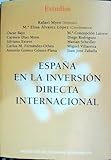 España en la inversión directa internacional (Estudios)