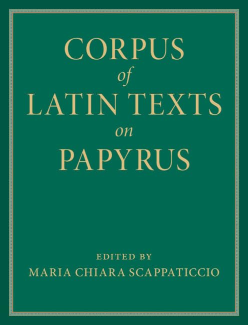 Corpus of Latin Texts on Papyrus 6 Volume Hardback Set