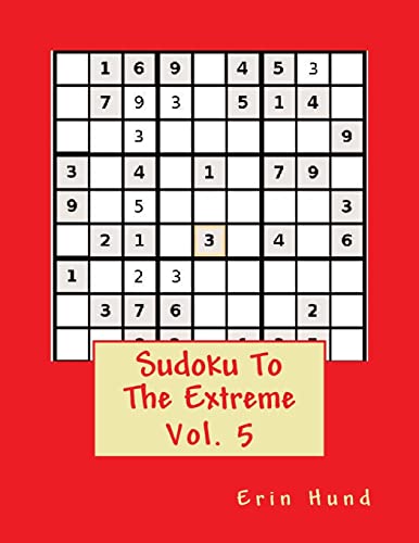 Sudoku To The Extreme Sudoku Vol. 5