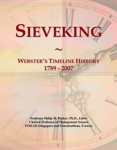 Sieveking: Webster's Timeline History, 1789 - 2007