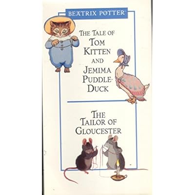 The Tailor of Gloucester: The Tale of Tom Kitten + Jemima Puddle-Duck