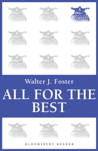 All for the Best (Bloomsbury Reader)