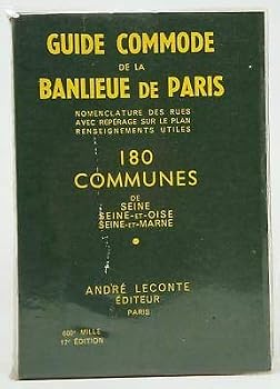 Hardcover Andre Leconte / Guide Commode de la Banlieue de Paris Indicateur des Rues 1965 [Hardcover] Leconte, Andre (Ed.) Book