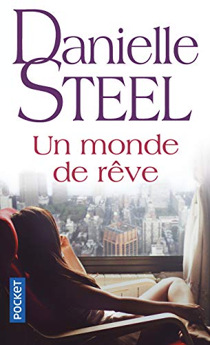 Un monde de rêve Un monde de rêve