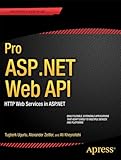 Pro ASP.NET Web API: HTTP Web Services in ASP.NET (Expert's Voice in .NET)