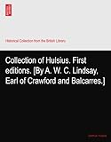 Collection of Hulsius. First editions. [By A. W. C. Lindsay, Earl of Crawford and Balcarres.]