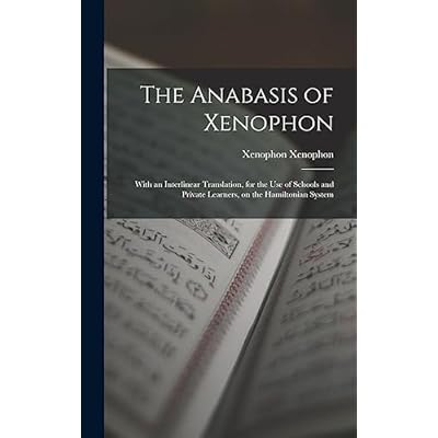 The Anabasis of Xenophon