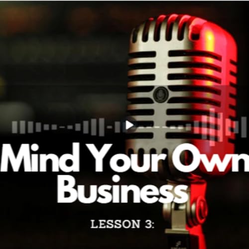 Mind Your Own Business. How Do You Start?