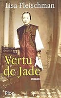 Vertu de jade 225919298X Book Cover