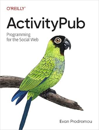 ActivityPub: Programming for the Social Web book cover