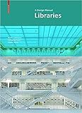 Libraries: A Design Manual