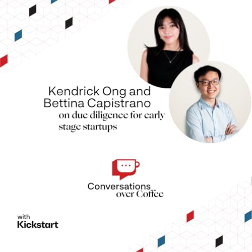 Kendrick Ong and Bettina Capistrano on due diligence for early stage startups cover art