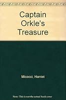 Captain Orkle's Treasure 0839230036 Book Cover