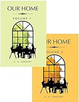 Our Home Volumes 1 & 2 1930679505 Book Cover