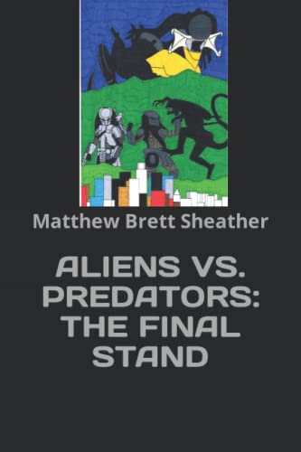 Aliens Vs. Predators 'The Final Stand'