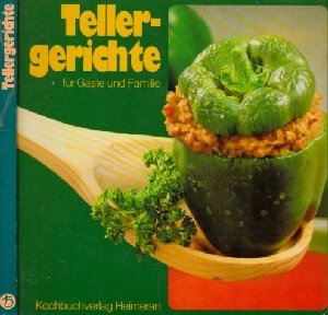 Hardcover Tellergerichte fu¨r Ga¨ste und Familie (German Edition) [German] Book