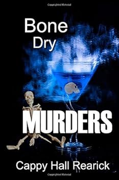 Paperback Bone Dry Murders (The Glad Girls) (Volume 2) Book