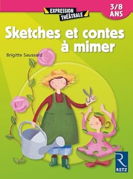 Paperback Sketches et contes à mimer [French] Book
