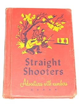 Hardcover Straight Shooters: Adventures with Numbers Book