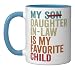 My Daughter In Law Is My Favorite Child Retro - Replaced Son Ceramic Mug, Blue/White