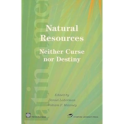 [(Natural Resources, Neither Curse Nor Destiny)] [Edited by Daniel Lederman ] published on