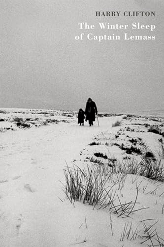 The Winter Sleep of Captain Lemass. Harry Clifton