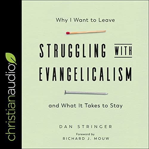 Struggling with Evangelicalism by Dan Stringer episode artwork