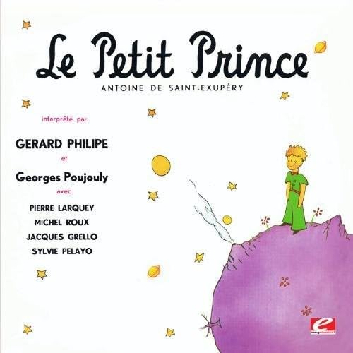 Le Petit Prince (The Little Prince) By Antoine Sai