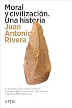 Moral y civilización. Una historia